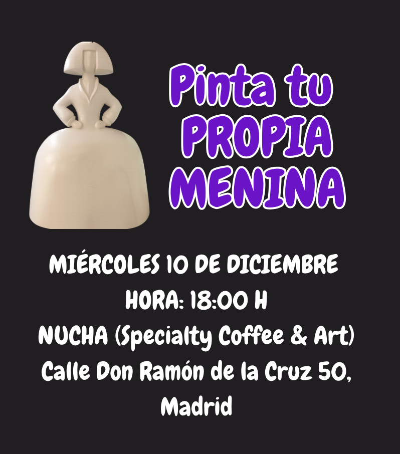 Pinta tu propia Menina - Miércoles 10 de Diciembre